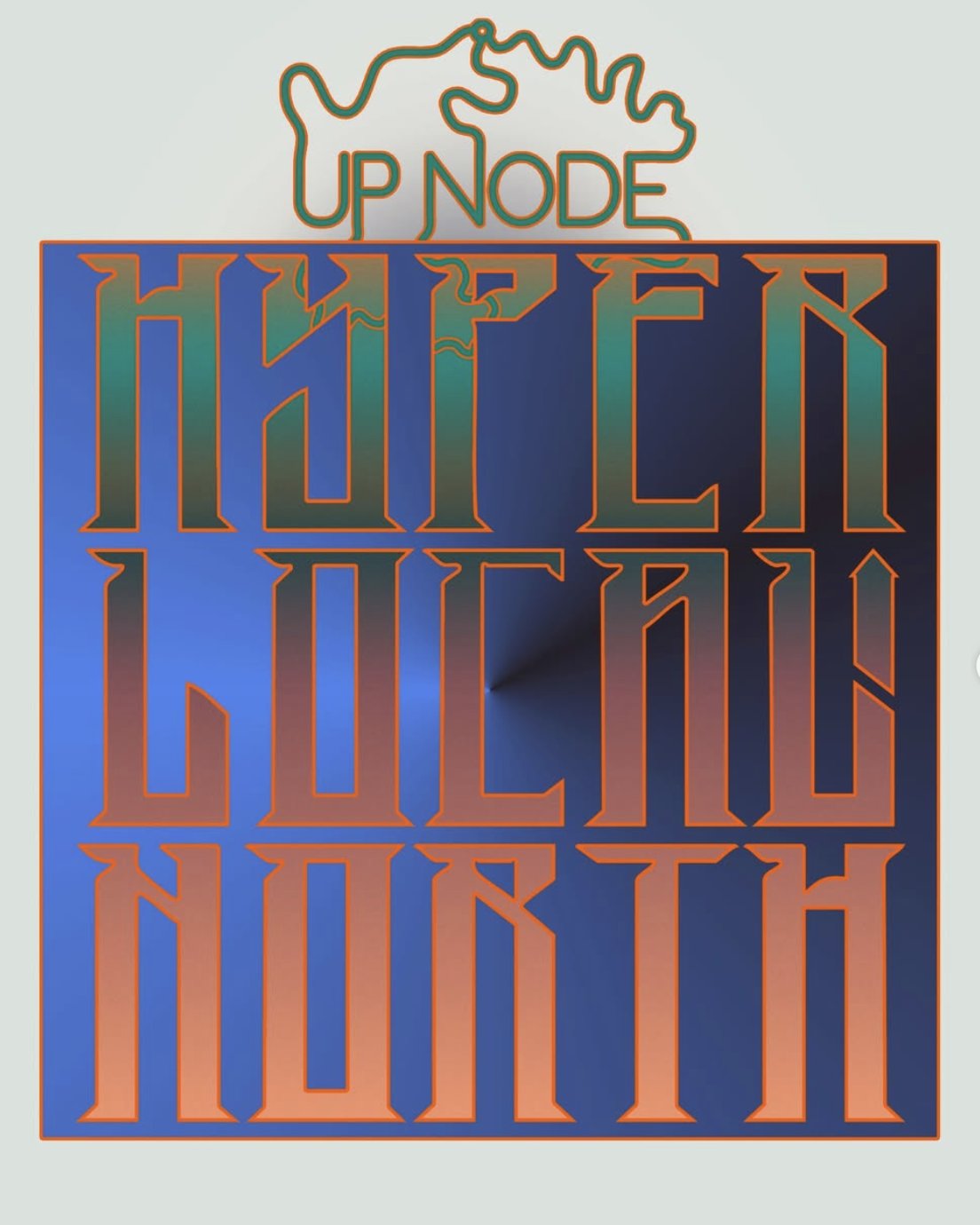 Upnode: Hyper Local North
